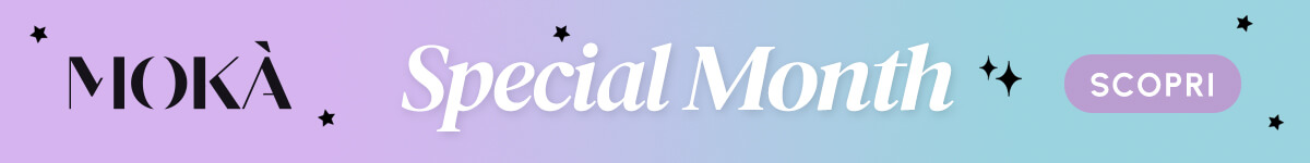Mokà Special Month